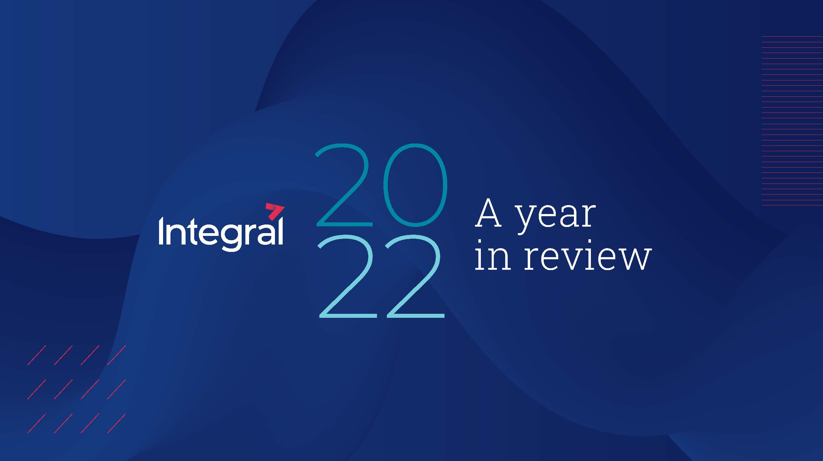 2022 Year in Review - Integral
